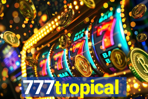 777tropical