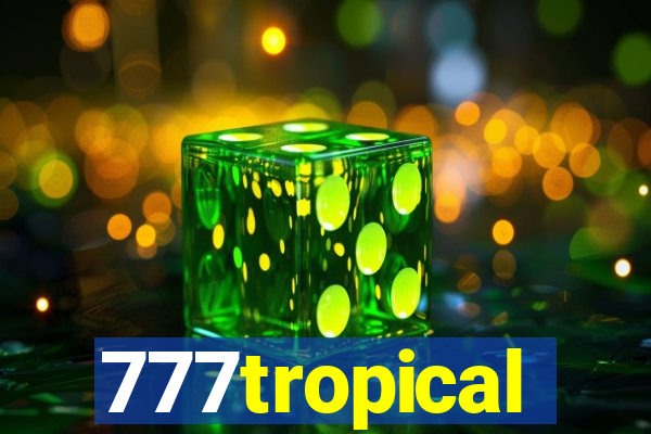 777tropical