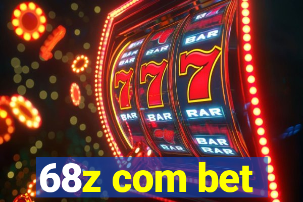 68z com bet