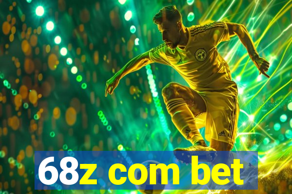 68z com bet