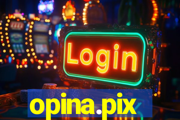 opina.pix