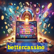 bettercassino