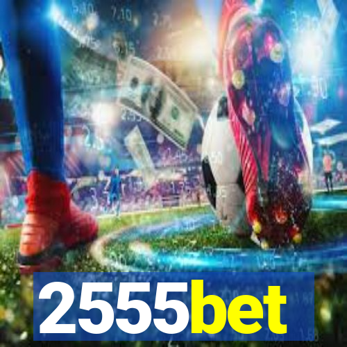 2555bet