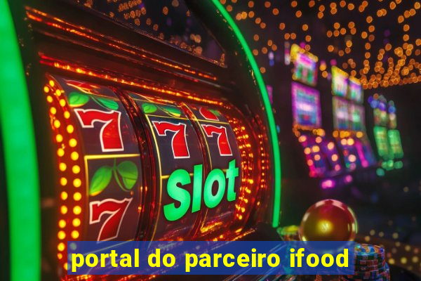 portal do parceiro ifood