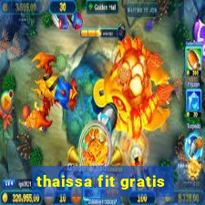 thaissa fit gratis