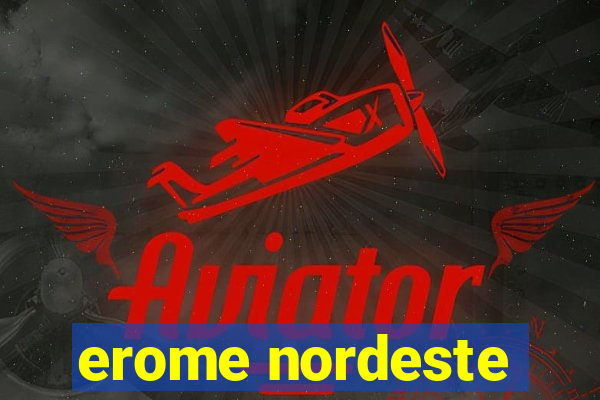 erome nordeste