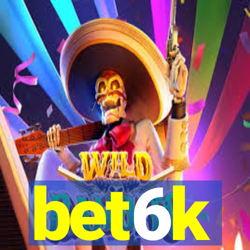 bet6k