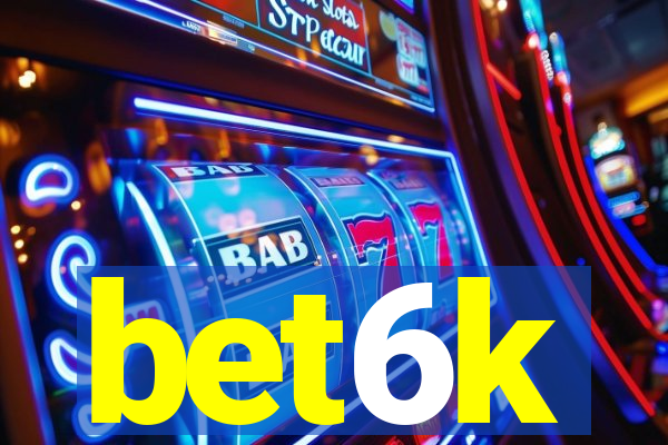 bet6k