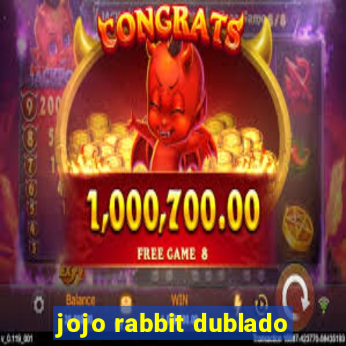 jojo rabbit dublado