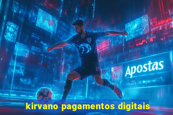 kirvano pagamentos digitais