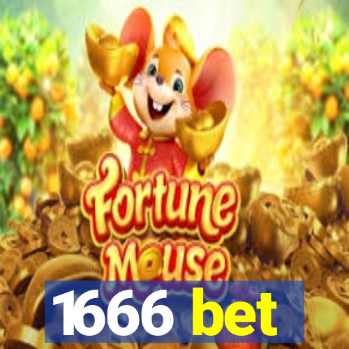 1666 bet