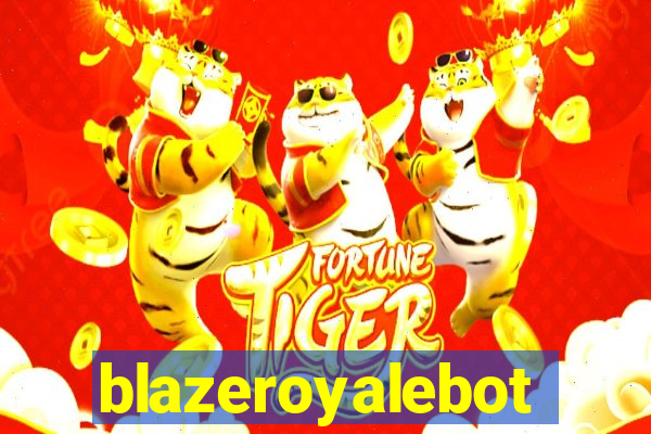 blazeroyalebot