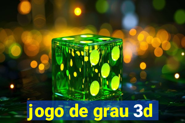 jogo de grau 3d