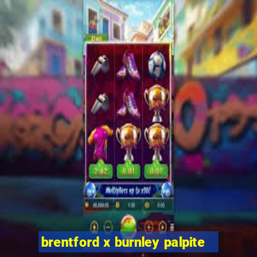 brentford x burnley palpite