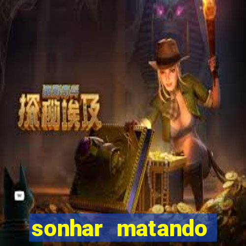 sonhar matando porco jogo do bicho