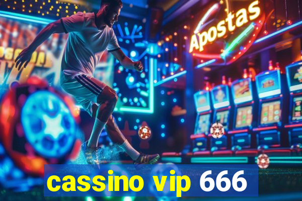 cassino vip 666