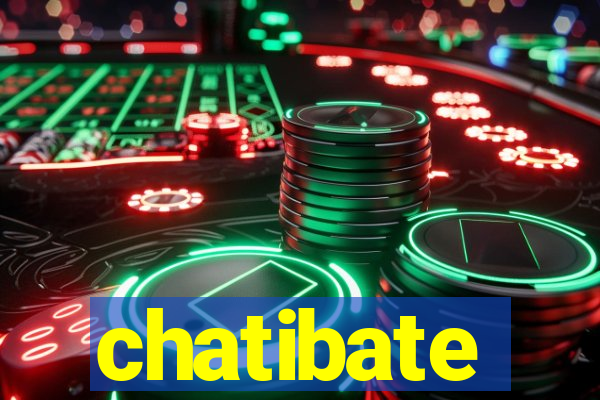 chatibate