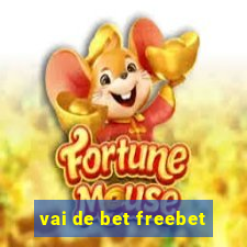 vai de bet freebet