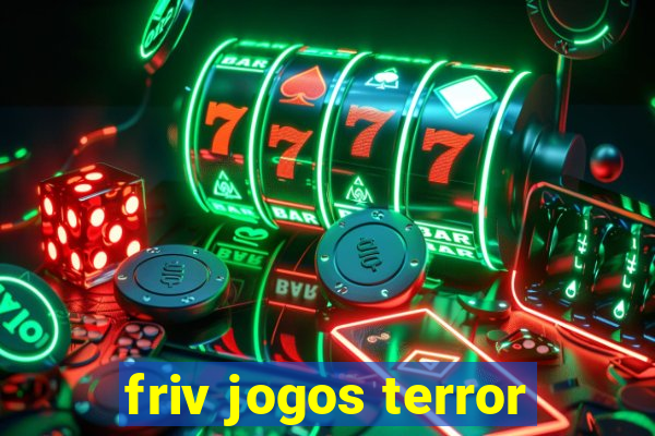 friv jogos terror