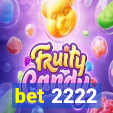 bet 2222