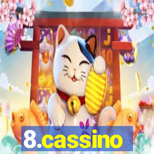 8.cassino