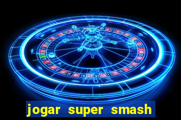 jogar super smash bros brawl no click jogos