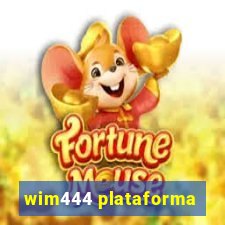 wim444 plataforma