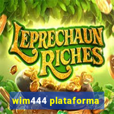 wim444 plataforma