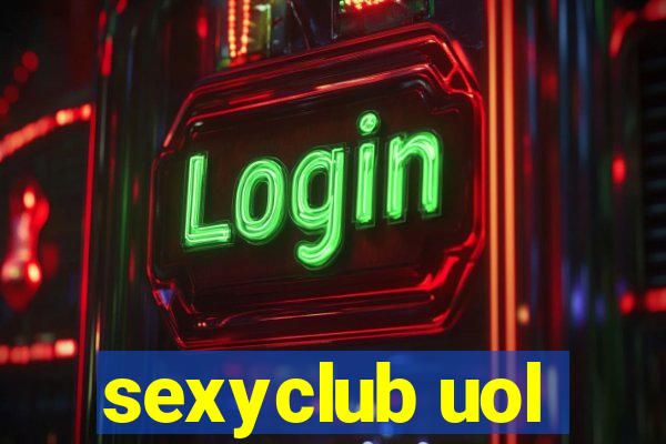 sexyclub uol