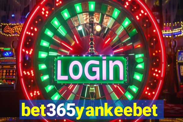 bet365yankeebet