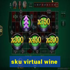 sku virtual wine