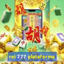 rei 777 plataforma