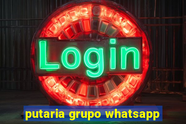 putaria grupo whatsapp