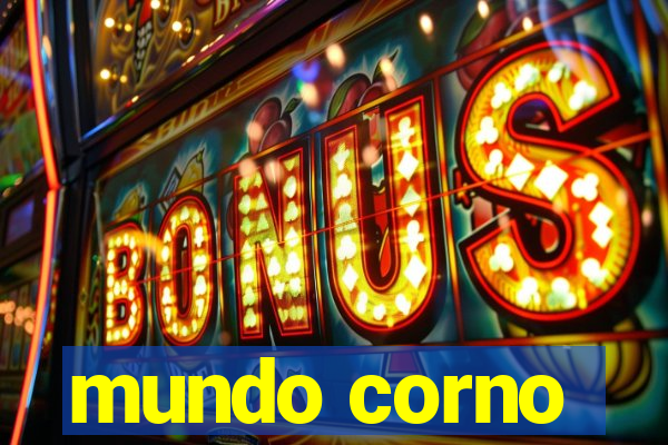 mundo corno