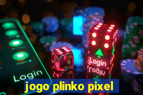 jogo plinko pixel