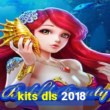 kits dls 2018