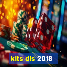 kits dls 2018