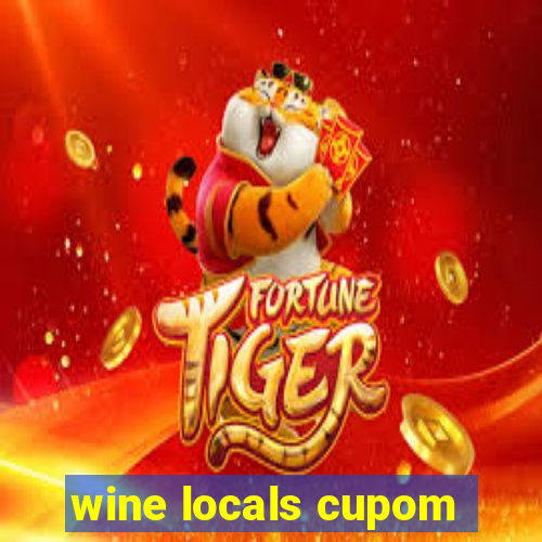 wine locals cupom