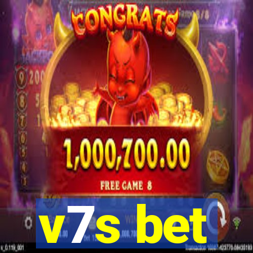 v7s bet