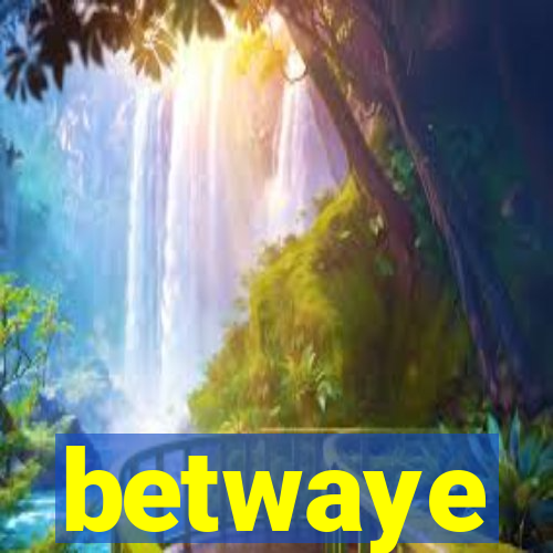 betwaye