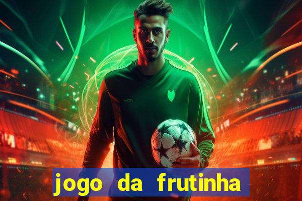 jogo da frutinha que paga no pix