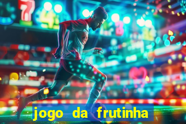 jogo da frutinha que paga no pix