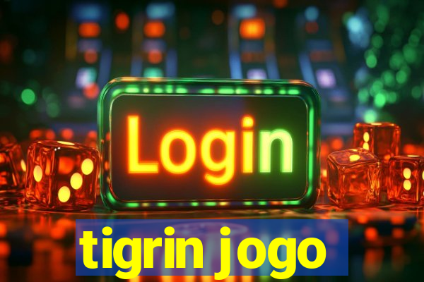 tigrin jogo