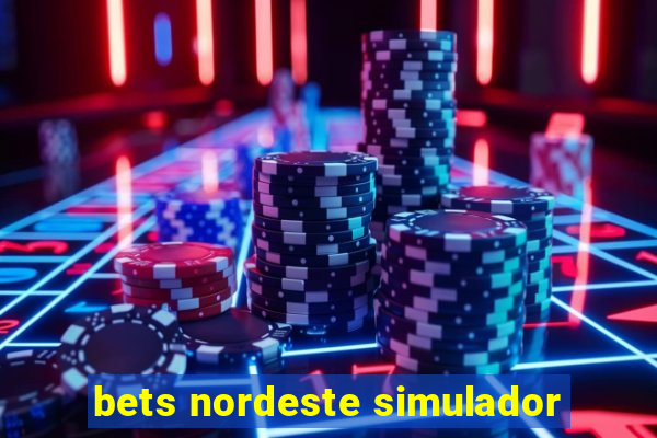 bets nordeste simulador