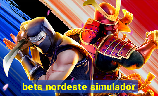 bets nordeste simulador