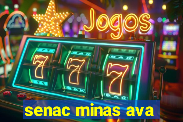 senac minas ava