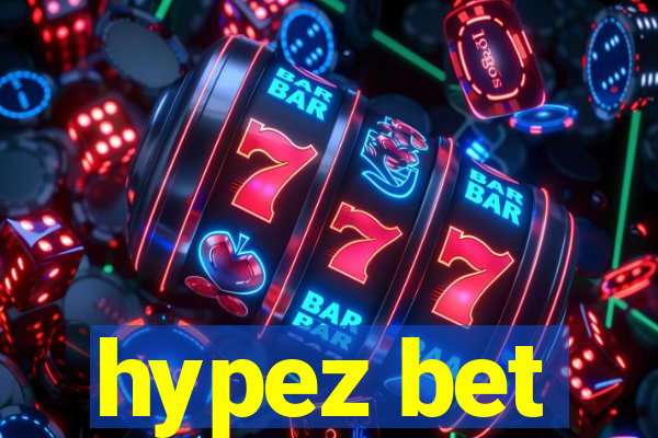 hypez bet