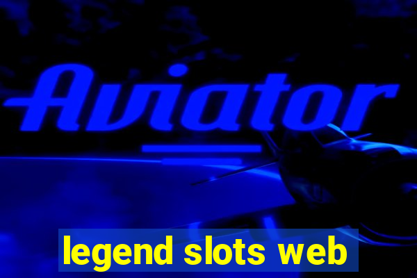 legend slots web