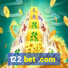 122 bet .com