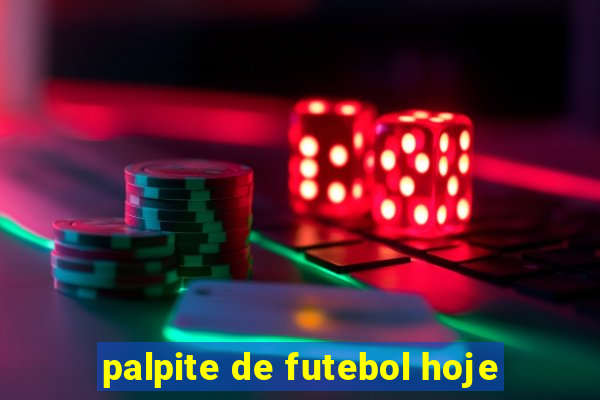 palpite de futebol hoje